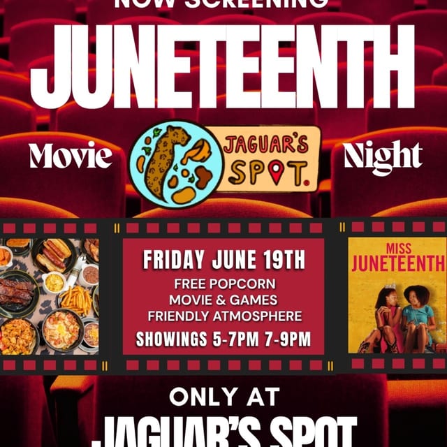 JAGteenth Celebration!!! 🐆🍿🎥🎉